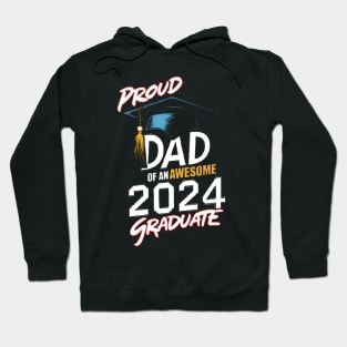 Graduate 2024 proud dad Hoodie